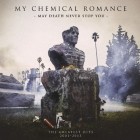 My Chemical Romance - May Death Never Stop You The Greatest Hits 2001-2013 (Deluxe Edition)