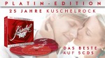 KuschelRock Platin Edition 25 Jahre - Das Beste