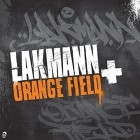 Lakmann + Orange Field - Fear of a Wack Planet