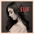 Elif - Unter Meiner Haut