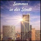 Sommer in der Stadt