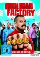 The Hooligan Factory Helden ohne Hirn und Tadel