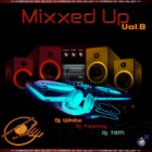 Mixxed Up Volume 8