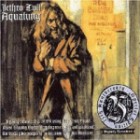 Jethro Tull - Aqualung / 25th Anniversary