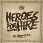 Heroes For Hire - No Apologies