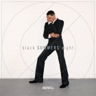 Maxwell - BlackSUMMERSnight