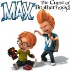 Max: The Curse of Brotherhood