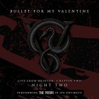 Bullet For My Valentine - Live From Brixton: Chapter Two, Night Two, Performing The Poison In Its Entirety