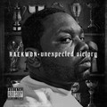 Raekwon - Unexpected Victory