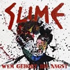 Slime - Wem Gehört Die Angst