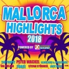 Mallorca Highlights 2018 (Powered By Xtreme Sound)