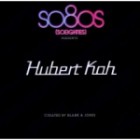 Hubert Kah - So80s Curated by Blank and Jones