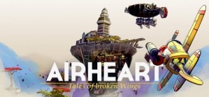 AIRHEART Tales of Broken Wings