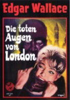 Edgar Wallace - Die toten Augen von London