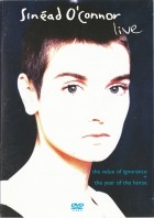 Sinead O’Connor - Live The Value of Ignorance (2003)