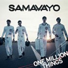 Samavayo - One Million Things