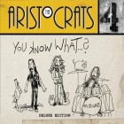 The Aristocrats - You Know What