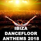 Dance Floor Anthems Ibiza