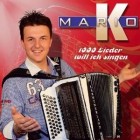 Mario K - 1000 Lieder Will Ich Singen