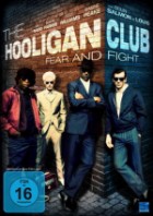 The Hooligan Club - Fear and Fight (1080P)