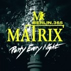 Matrix Club Berlin (Party Every Night)