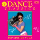 Dance Classics - Pop Edition Vol.6