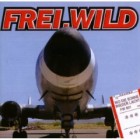 Frei.Wild - Wo Die Sonne Wieder Lacht (Reissue)