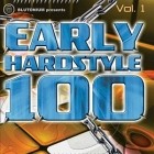 Blutonium Presents Early Hardstyle 100 Vol.1