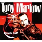 Tony Marlow - Knock Out!