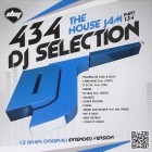 DJ Selection 434 the House Jam Vol.134