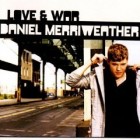 Daniel Merriweather - Love And War