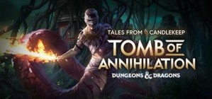 Tales from Candlekeep Tomb of Annihilation v1.1.1