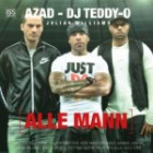 Azad, DJ Teddy-O, Julian Williams - Alle Mann