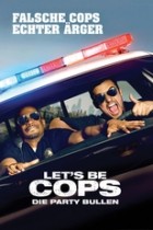 Lets Be Cops - Die Party Bullen