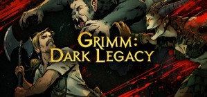 Grimm Dark Legacy