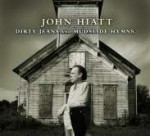 John Hiatt - Dirty Jeans And Mudslide Hymns