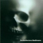 Swollen Members - Bad Dreams (Remastered)