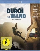 Durch die Wand - The Dawn Wall