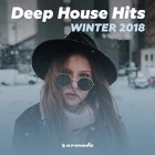 Deep House Hits Winter 2018 Armada Music