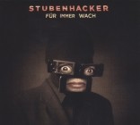 Stubenhacker - Für Immer Wach