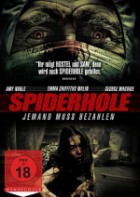 Spiderhole Jemand muss Bezahlen 