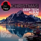 VA - Christmas Deep Tech Album 2017