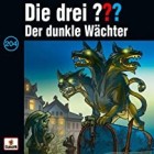 Die drei Fragezeichen - Folge 204: Der Dunkle Wächter