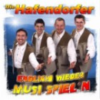 Die Hafendorfer - Endlich Wieder Musi Spiel'n