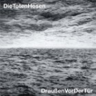 Die Toten Hosen - Draussen Vor Der Tür