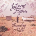 Johnny Flynn - Country Mile