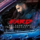 Fard - Bei Fame Hoert Die Freundschaft Auf (Deluxe Edition)