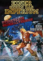 Einer gegen das Imperium ( uncut )