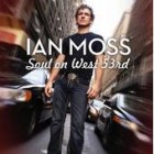 Ian Moss - Soul on West 53rd