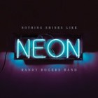 Randy Rogers Band - Neon